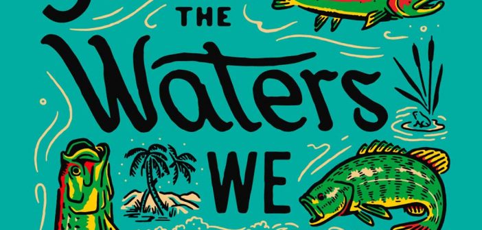 Patagonia releases shareable “We Stand for the Water We Stand In